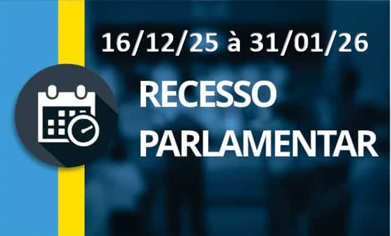 Recesso parlamentar tem início 