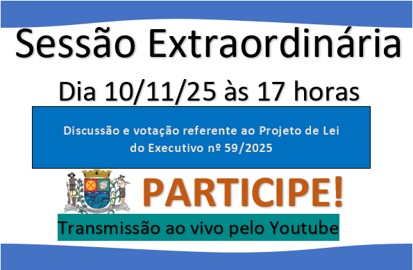 Sessão Extraordinária - 10/11 às 17h
